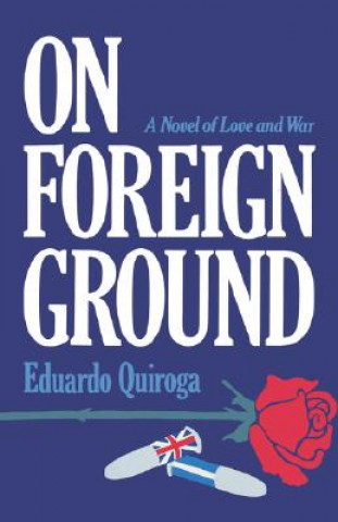Książka On Foreign Ground Eduardo Quiroga