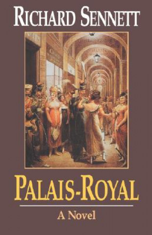Kniha Palais Royal - A Novel (Paper Only) R Sennett