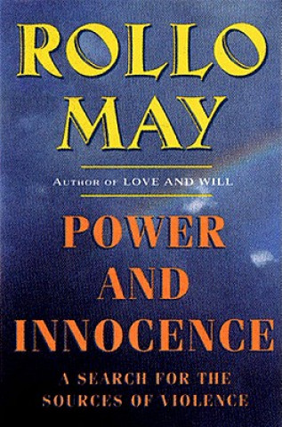 Книга Power and Innocence Rollo May