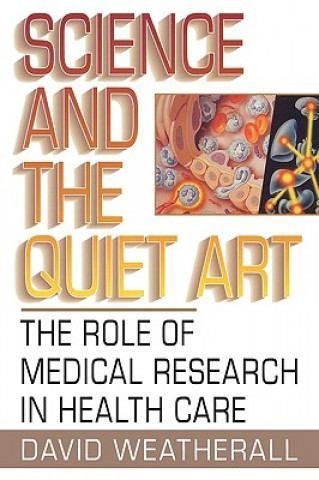 Book Science and the Quiet Art D.J. Weatherall