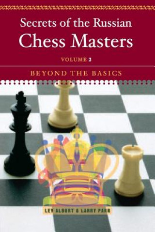 Kniha Secrets of the Russian Chess Masters Larry Parr