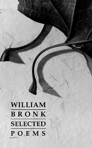 Carte Selected Poems William Bronk