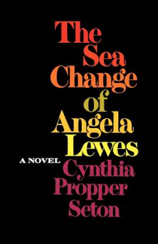 Kniha Sea Change of Angela Lewes Cp Seton