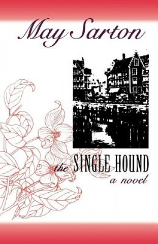 Knjiga Single Hound May Sarton