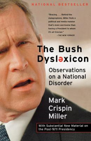 Książka Bush Dyslexicon Mark Crispin Miller