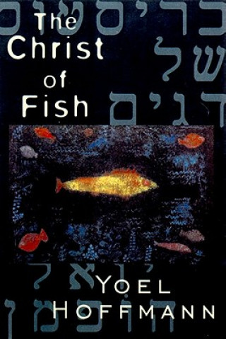 Book Christ of Fish Yoel Hoffmann