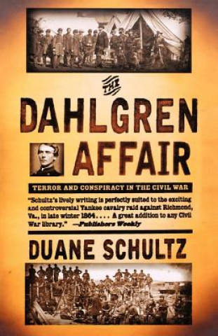 Kniha Dahlgren Affair Duane Schultz