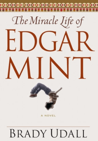 Kniha Miracle Life of Edgar Mint B. Udall