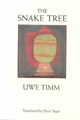 Knjiga Snake Tree Peter (Translator) Tegel