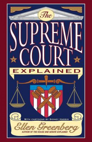 Knjiga Supreme Court Explained Ellen Greenberg