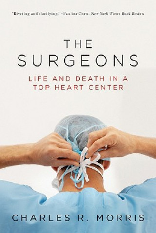 Libro Surgeons Charles R. Morris