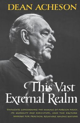 Libro This Vast External Realm Dean Acheson