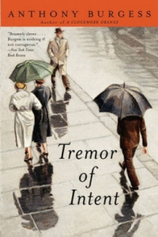 Kniha Tremor of Intent - A Novel A Burgess