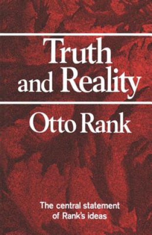 Book Truth and Reality Otto Rank