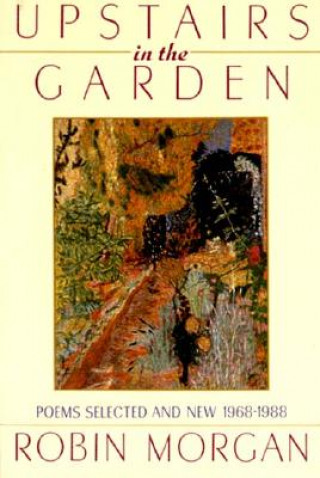 Libro Upstairs in the Garden Robin Morgan