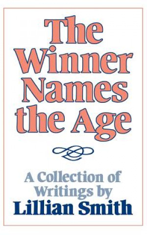 Book Winner Names the Age Lillian Smith