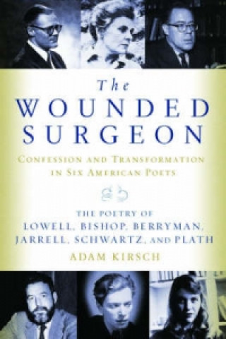 Livre Wounded Surgeon Adam Kirsch