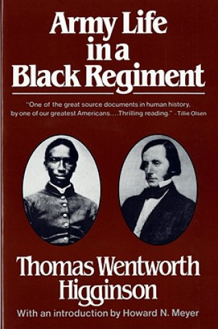 Kniha Army Life in a Black Regiment Thomas Wentworth Higginson