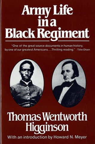 Buch Army Life in a Black Regiment Thomas Wentworth Higginson