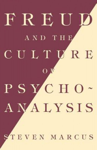 Kniha Freud and the Culture of Psychoanalysis (PR ONLY) S Marcus