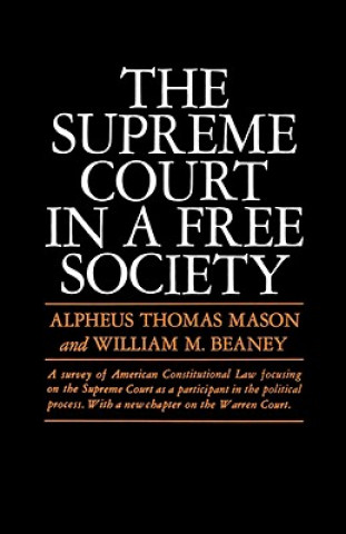 Kniha Supreme Court in a Free Society A Mason