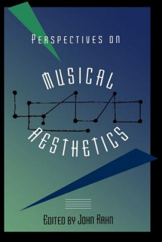 Carte Perspectives on Musical Aesthetics John Rahn