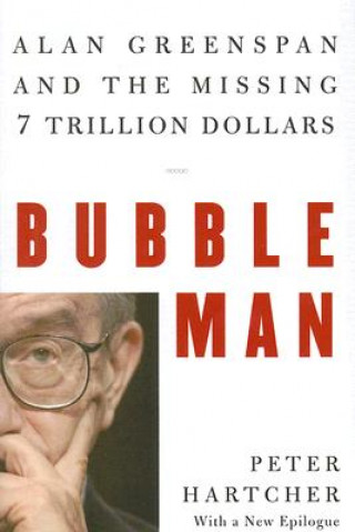 Knjiga Bubble Man Peter Hartcher