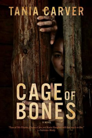 Könyv Cage of Bones - A Novel Tania Carver