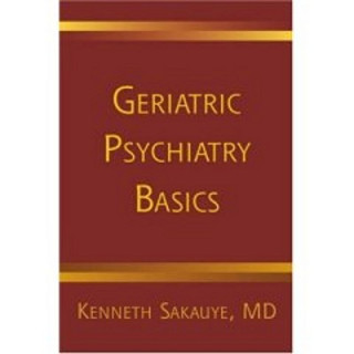 Könyv Geriatric Psychiatry Basics Kenneth M. Sakauye