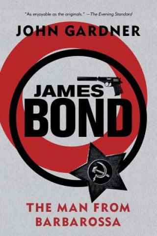 Kniha James Bond: The Man from Barbarossa John Gardner