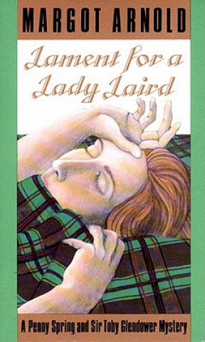 Kniha Lament for a Lady Laird (Paper Only) Matthew Arnold
