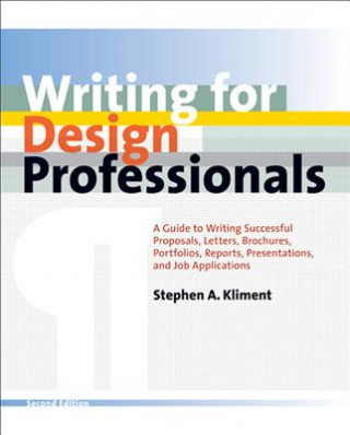 Libro Writing for Design Professionals Stephen A. Kliment