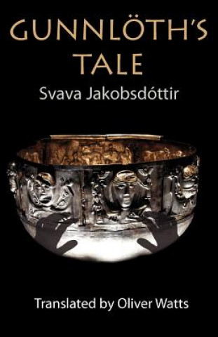 Buch Gunnloth's Tale Svava Jakobsdottir