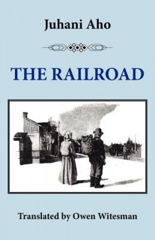 Kniha Railroad Juhani Aho