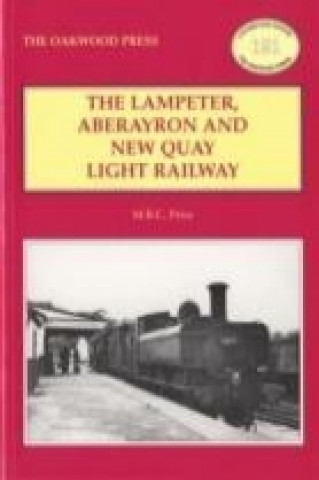 Kniha Lampeter, Aberayron & New Quay Light Railway M.R.C. Price