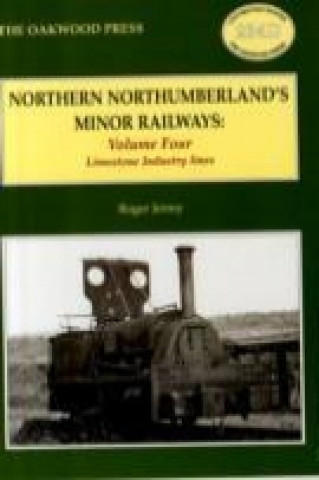 Kniha Northern Northumberland's Minor Railways Roger C. Jermy