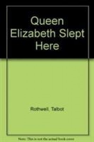 Carte Queen Elizabeth Slept Here Talbot Rothwell