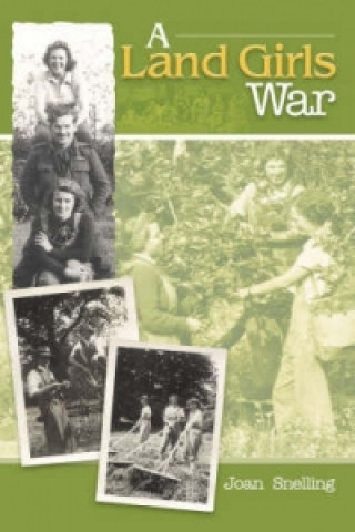 Kniha Land Girl's War Joan Mary Snelling