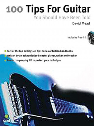Kniha 100 Guitar Tips You Should Have Been Told David Mead