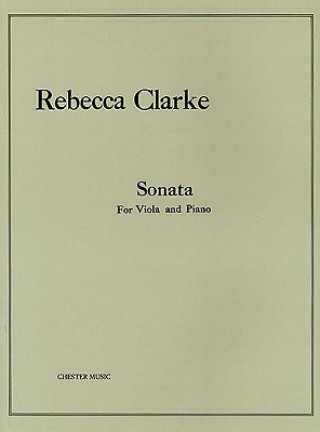 Könyv CLARKE REBECCA SONATA VIOLA PIANO BOOK REBECCA CLARKE