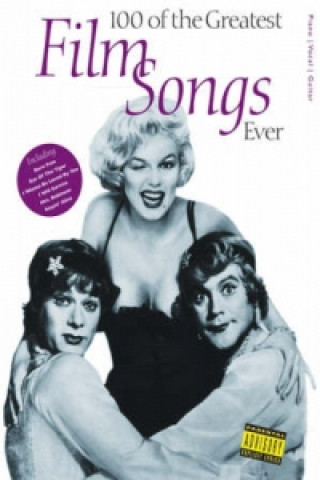 Книга 100 of the Greatest Film Songs Ever 