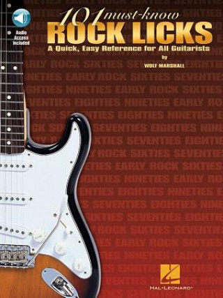 Livre 101 Must Know Rock Licks Wolf Marshall