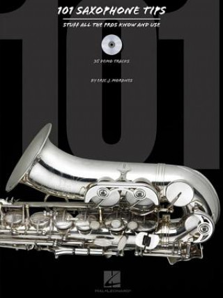 Könyv 101 Saxophone Tips Eric Morones