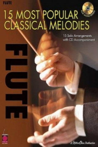 Книга 15 Most Popular Classical Melodies - Flute 