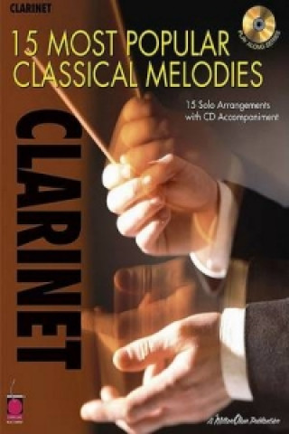 Книга 15 Most Popular Classical Melodies - Clarinet 