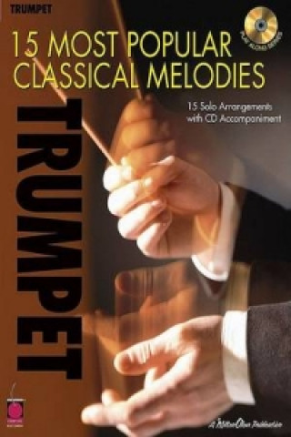 Könyv 15 Most Popular Classical Melodies - Trumpet 