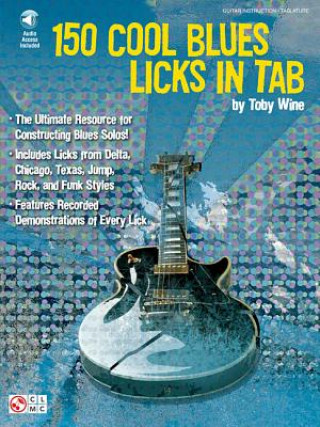 Livre 150 COOL BLUES LICKS GTR TAB BKCD Toby Wine