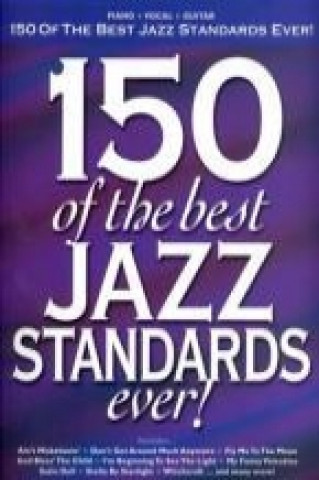 Knjiga 150 Of The Best Jazz Standards Ever 