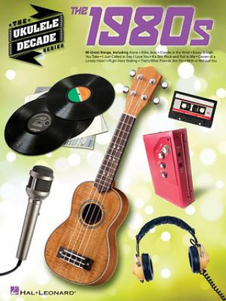 Książka Ukulele Decade Series Hal Leonard Publishing Corporation