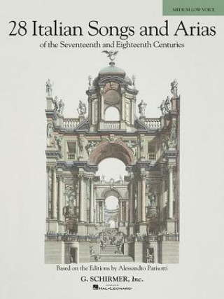 Könyv 28 Italian Songs and Arias of the 17th and 18th Centuries - Medium Low Voice Martha Gerhart